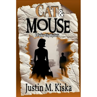 Cat & Mouse: A Parker City Mystery