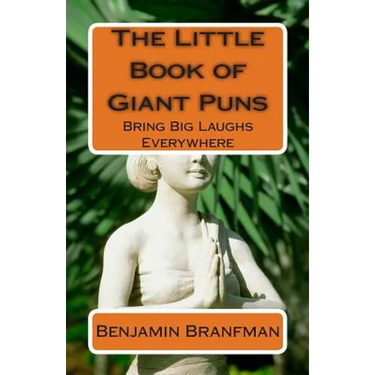 The Little Book of Giant Puns: Bring Big Laughs Everywhere