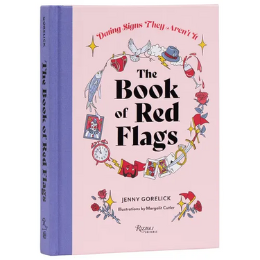 The Book of Red Flags: Dating Signs They Aren't It