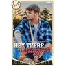Hey There Slugger: a single dad, small-town baseball romance