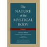 The Nature of the Mystical Body (Volume I)