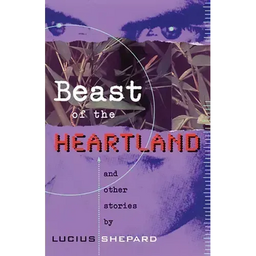 Beast of the Heartland: And Other Stories