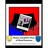 Romeo and Juliet's Diary of Mixed Emotions