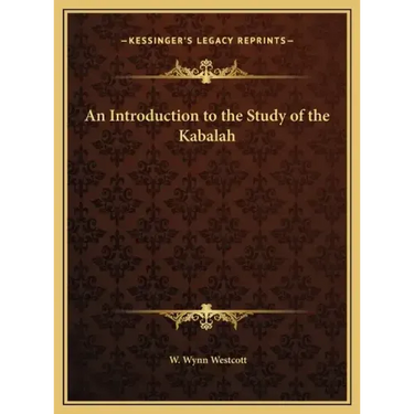 An Introduction to the Study of the Kabalah