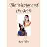 The Warrior and the Bride