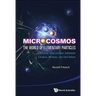 Microcosmos: The World of Elementary Particles - Fictional Discussions Between Einstein, Newton, and Gell-Mann