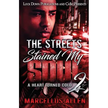 The Streets Stained my Soul 2