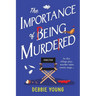 The Importance of Being Murdered