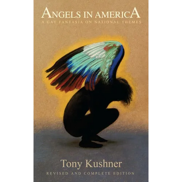Angels in America: A Gay Fantasia on National Themes