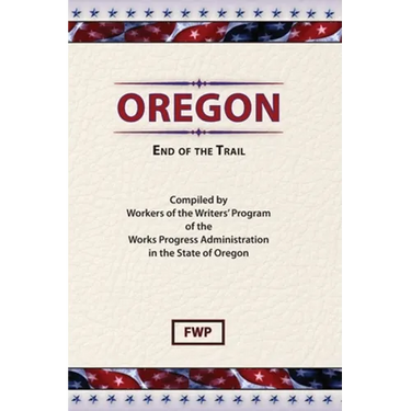 Oregon: End of The Trail