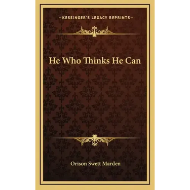 He Who Thinks He Can