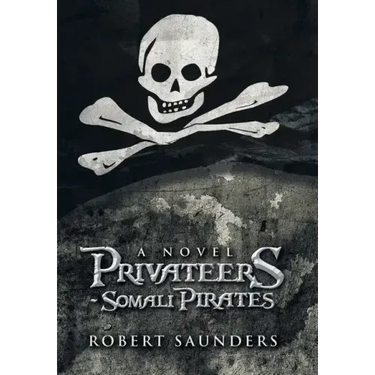 Privateers - Somali Pirates