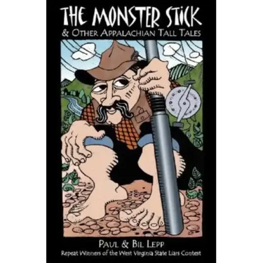 Monster Stick: And Other Appalachian Tall Tales
