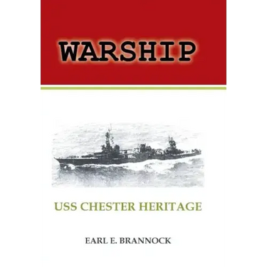 Warship: USS Chester Heritage