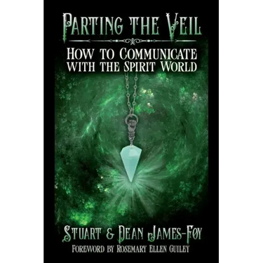 Parting the Veil: How to Communicate with the Spirit World