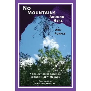 No Mountains Around Here Are Purple