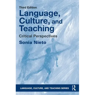 Language, Culture, and Teaching: Critical Perspectives