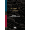 The Book of Genesis: Composition, Reception, and Interpretation