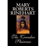 The Circular Staircase by Mary Roberts Rinehart, Fiction, Classics, Mystery & Detective