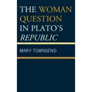 The Woman Question in Plato's Republic
