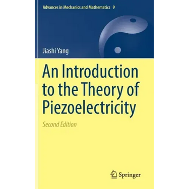 An Introduction to the Theory of Piezoelectricity