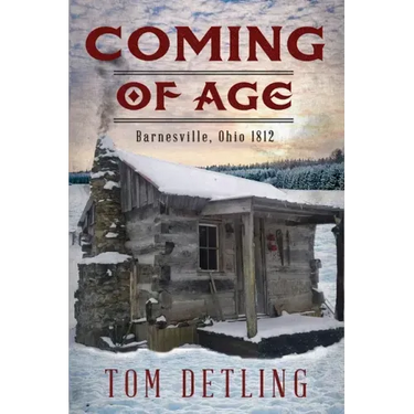 Coming of Age: Barnesville, Ohio 1812