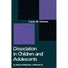 Dissociation in Children and Adolescents: A Developmental Perspective