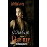 A Date With Destiny