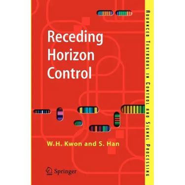 Receding Horizon Control: Model Predictive Control for State Models