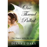 One Thread Pulled: The Dance With Mr. Darcy