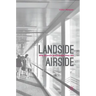 Landside Airside: Why Airports Are the Way They Are