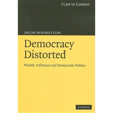 Democracy Distorted