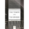The Tower and the Bridge: The New Art of Structural Engineering