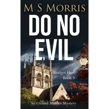 Do No Evil: An Oxford Murder Mystery
