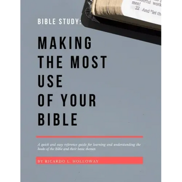 Bible Study: Making The Most Use Of Your Bible: Bible Study, Bible Study Guide, Bible Study Guide For Beginners, Bible Stories, Bible Commentary