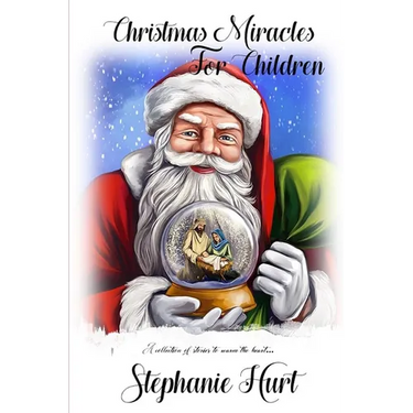 Christmas Miracles for Children: A collection of stories to warm the heart...