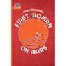 First Woman on Mars
