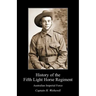 History of the Fifth Light Horse Regiment Aif