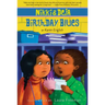 Nikki and Deja: Birthday Blues: Nikki and Deja, Book Two