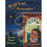 Will You Remember?