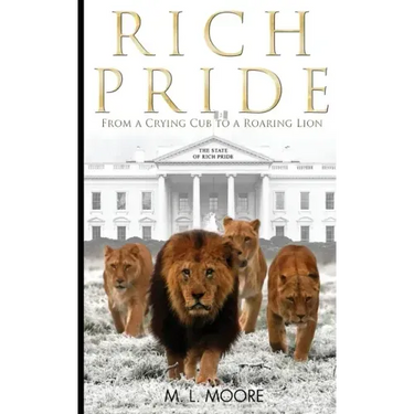 Rich Pride: From A Crying Cub To A Roaring Lion