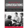 Difficult Conversations: The Right Way - Bundle - The Only 2 Books You Need to Master Though Conversations, Difficult People and Fierce Convers