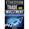 Ethereum: A look into the world of Ethereum and how to trade and invest this cryptocurrency!
