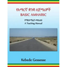 BASIC AMHARIC; a Teaching Manual