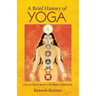 A Brief History of Yoga: From Its Tantric Roots to the Modern Yoga Studio