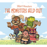 MIA and the Monsters: The Monsters Help Out: English Edition