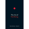 The Art of Not Being