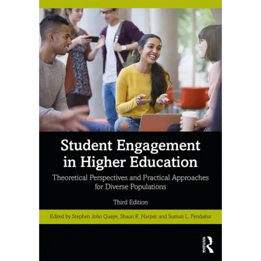 Student Engagement in Higher Education: Theoretical Perspectives and Practical Approaches for Diverse Populations
