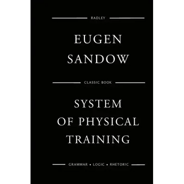 Sandow's System Of Physical Training