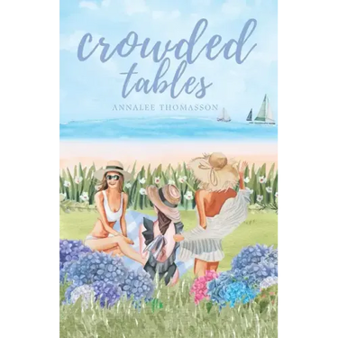 Crowded Tables: A Small-Town Island Romance